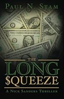 The Long Squeeze 0984817417 Book Cover
