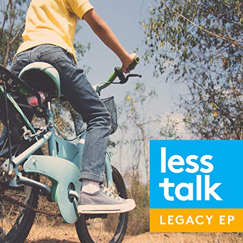Amazon Music - Less TalkのLegacy - EP - Amazon.co.jp