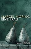 moringen wetter  Eine Frau: Novelle