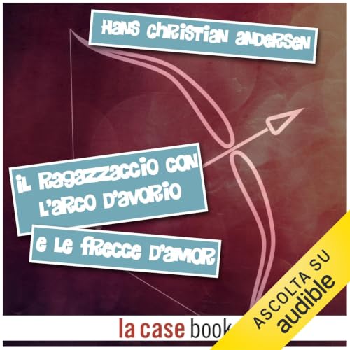 Diseño de la portada del título Il ragazzaccio dall'arco d'avorio e le frecce d'amor