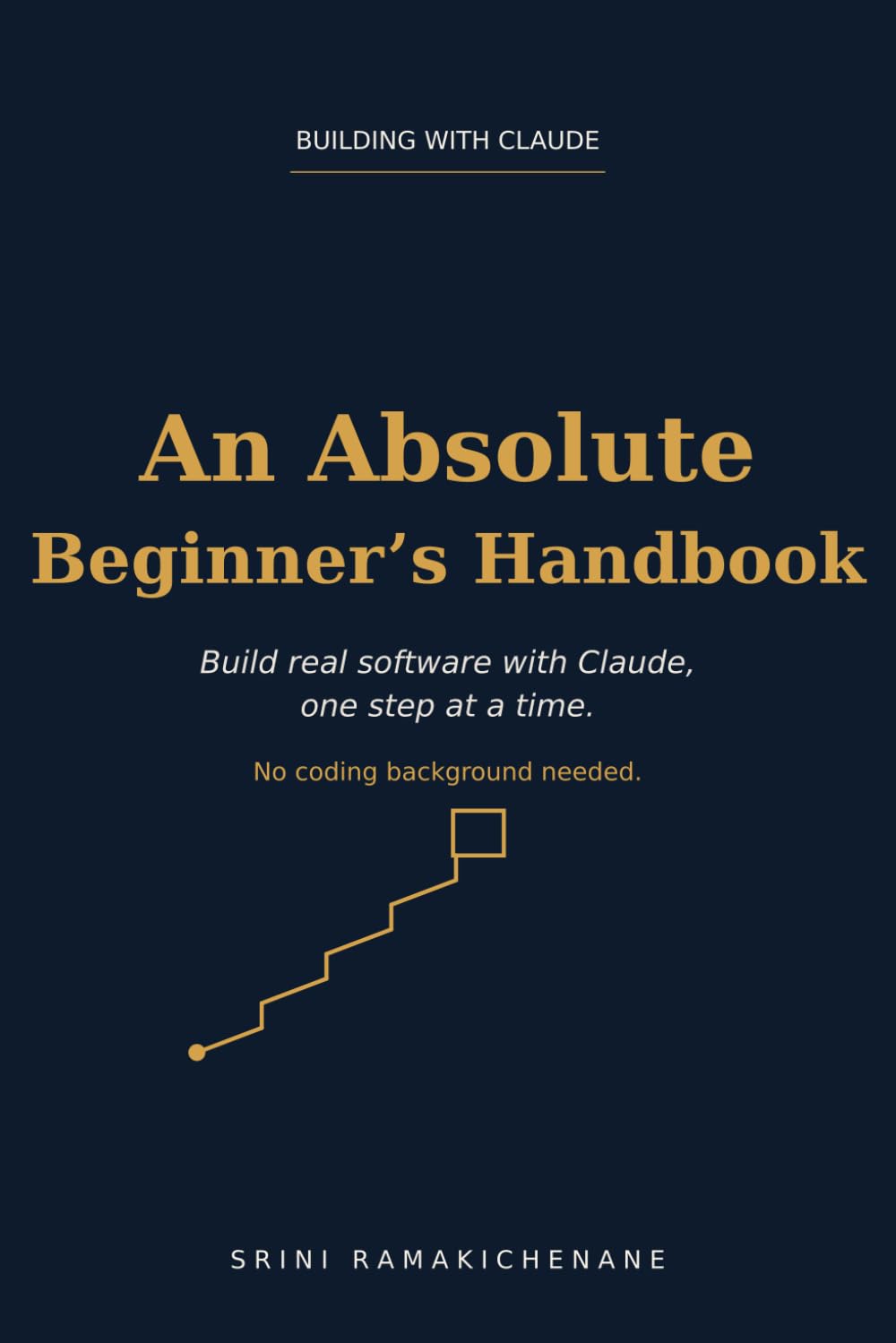 Building with Claude: An Absolute Beginner's Handbook