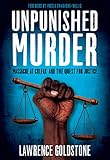 Unpunished Murder: Massacre at Colfax and the Quest for Justice (Scholastic Focus)