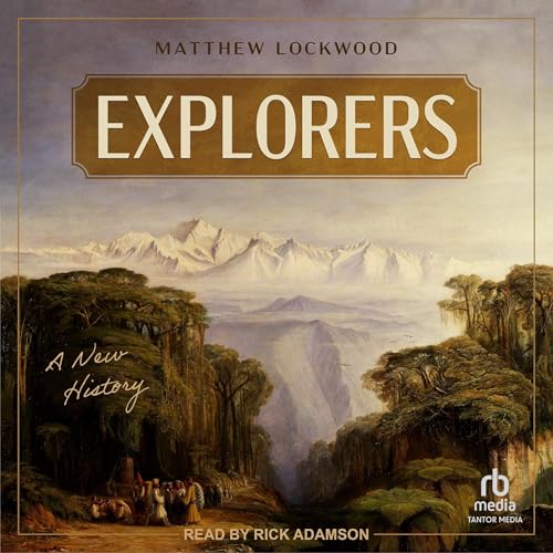 Explorers by Matthew Lockwood episode artwork