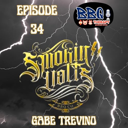 Gabe Trevino &ndash; Smokin Volts BBQ | G.O.A.T. Hunter