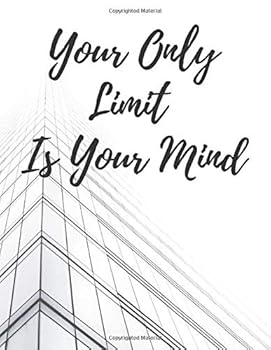 Your Only Limit Is Your Mind : Inspirational Notebook, Journal, Diary (100 Pages, Graph Paper, 8. 5 X 11, Grid Approx. A4)