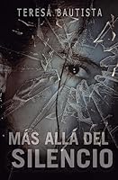 Mas alla del Silencio 1512257346 Book Cover