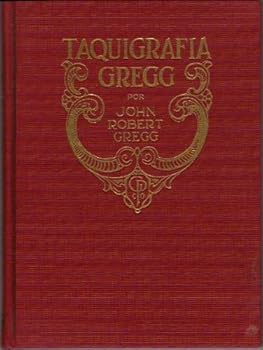 Taquigrafia Gregg Por John Robert Gregg