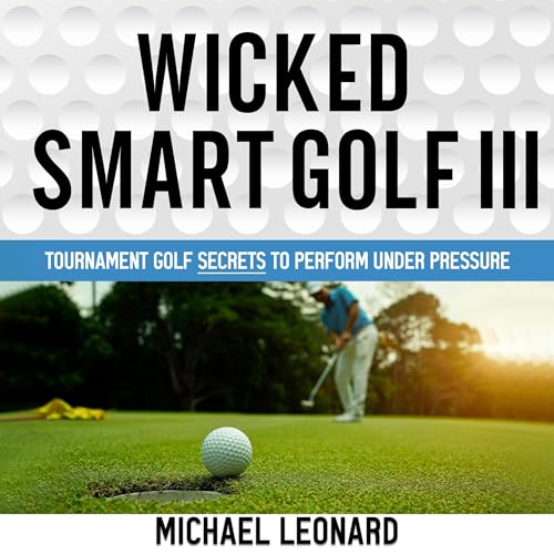Wicked Smart Golf III by Michael Leonard episode artwork