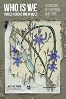 Who is We: Voices Across the Divides 1738695204 Book Cover