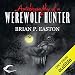 Autobiography of a Werewolf Hunter