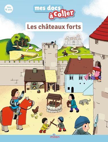 Les châteaux forts [French] 2745961861 Book Cover