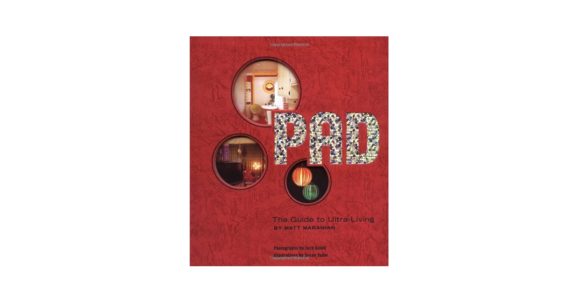 洋書 PAD The Guide to Ultra-Living Pad: The Guide to Ultra-Living: Maranian, Matt, Gould, Jack