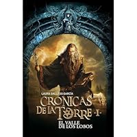 Crónicas de la Torre I. El Valle de los Lobos: 1