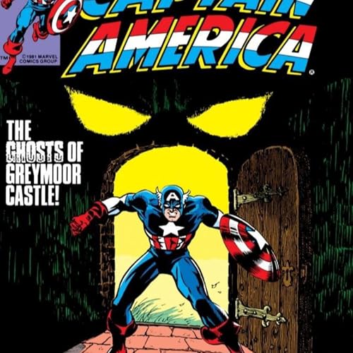 #159: Cap #256 The Ghosts of Greymoor Castle! (1981) Bill Mantlo / Gene Colan / Al Milgrom