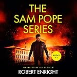 Cover of The Sam Pope Series, Books 4-6