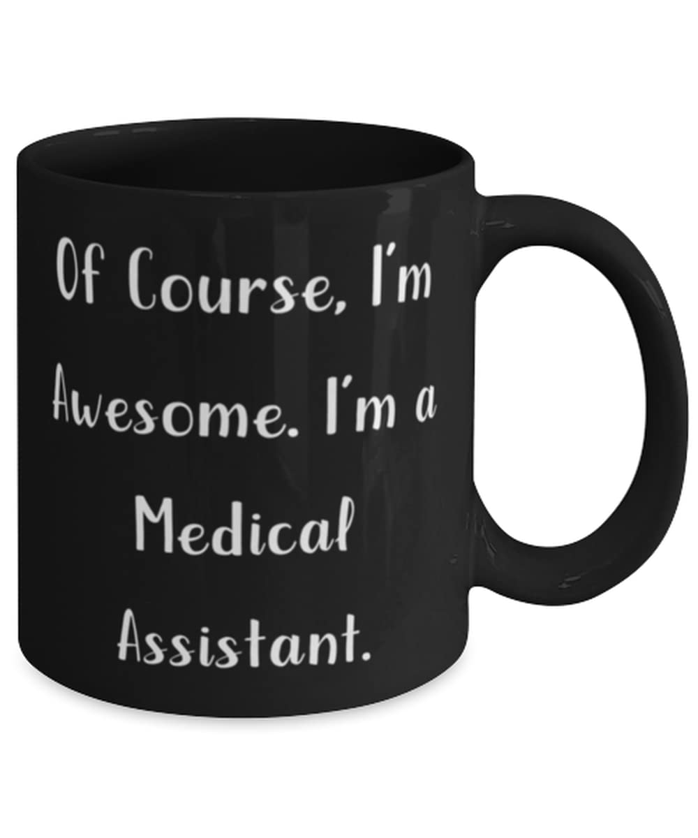 Sarcasm Medical Assistant Keychain, God Found Some of The Hottest, Present for Colleagues, Unique Idea Gifts from Coworkers, Funny Medical Assistant Mug, Funny Medical Assistant Shirt, Funny Medical