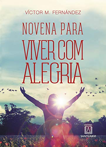 Novena para viver com alegria:
