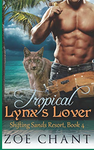 Tropical Lynx's Lover (Shifting Sands Resort)