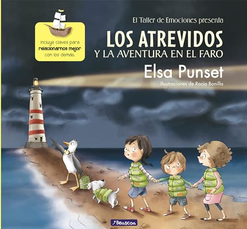 Los Atrevidos y la aventura en el faro (Serie Los Atrevidos 3): Incluye claves para relacionarnos mejor con los demás