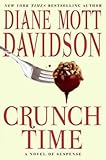 (Crunch Time) By Davidson, Diane Mott (Author) Hardcover on (04 , 2011)