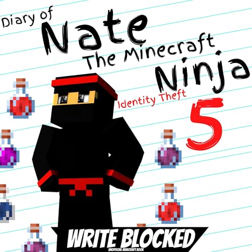 Listen to Diary of Nate The Minecraft Ninja 5: Identity Theft by Write Blocked episode artwork