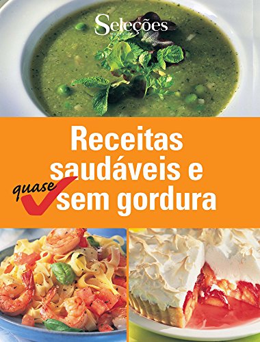 Receitas Saudáveis e Quase sem Gordura