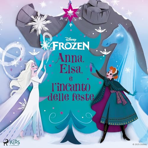 Anna, Elsa e l&rsquo;incanto delle feste copertina