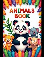Color the Wild: Animal Adventures for Kids: A Fun Coloring Book for Children Aged 3 to 6 with Adorable Animals! B0F5NY16D8 Book Cover