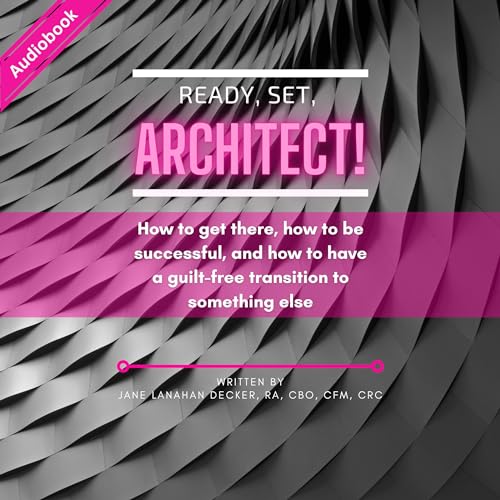 Ready, Set, Architect! by Jane Lanahan Decker episode artwork