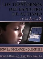 Los Trastornos del Espectro de Autismo de la A a la Z 0976822202 Book Cover