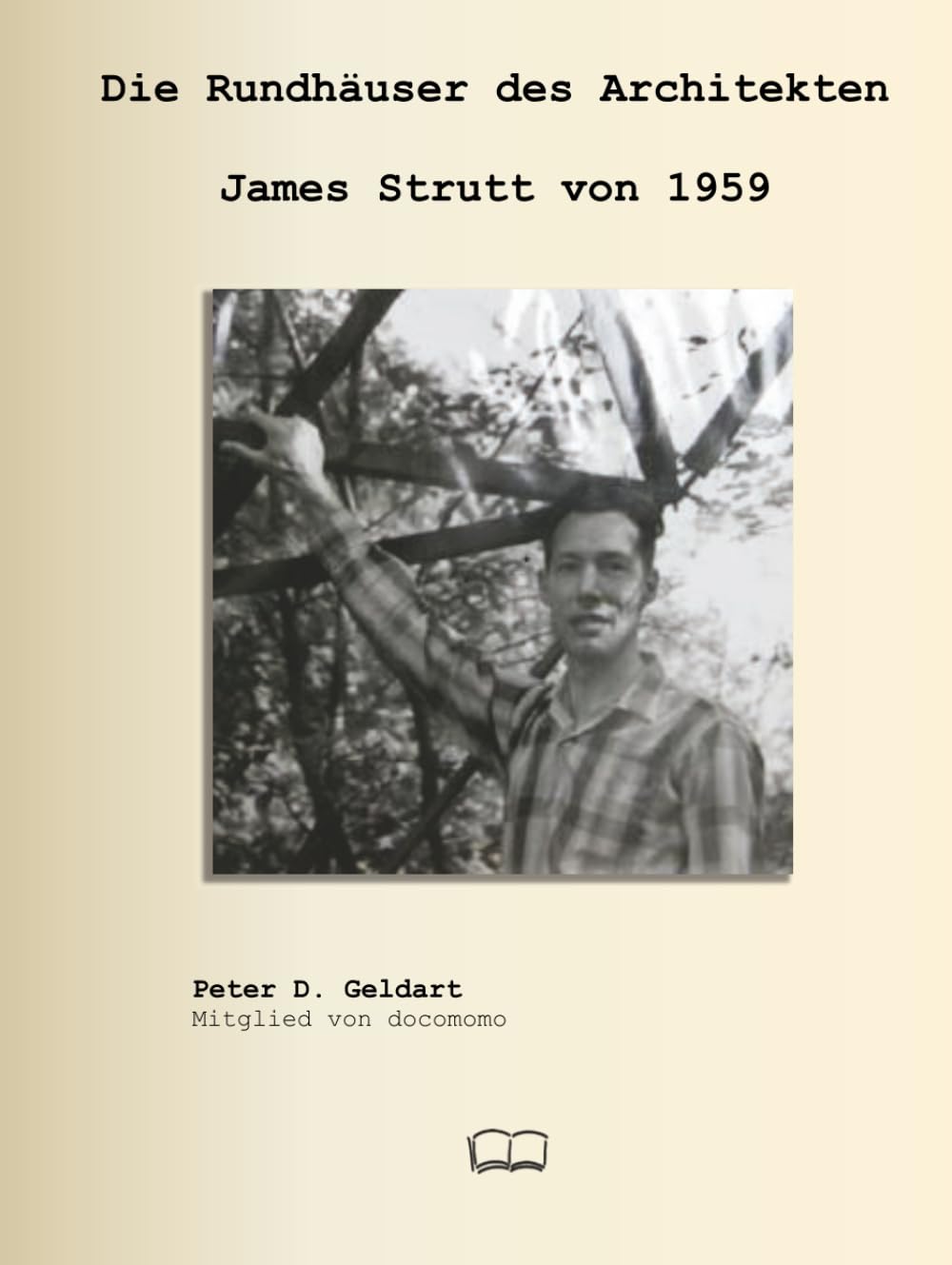Die Rundhäuser des Architekten James Strutt von 1959