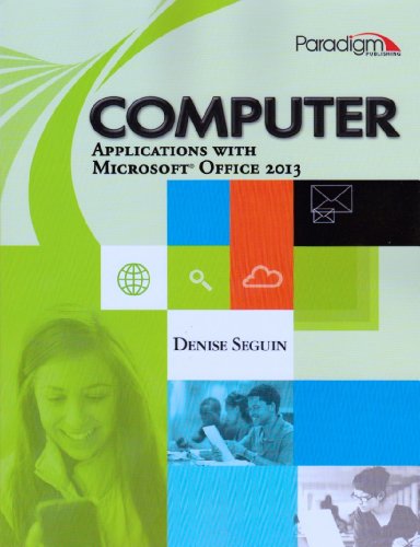  Computer Applications with Microsofta Office 2013: Text with data files CD