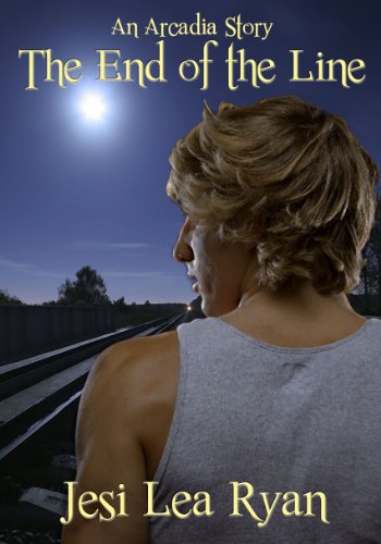 The End of the Line (Arcadia Series Book 1)