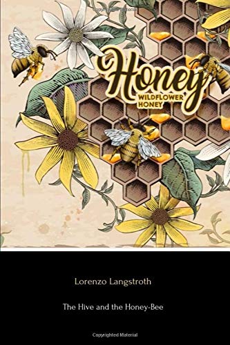 CREATESPACE The Hive and the Honey-Bee