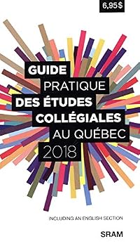 Paperback Guide pratique des études collégiales au Québec 2018 [French] Book