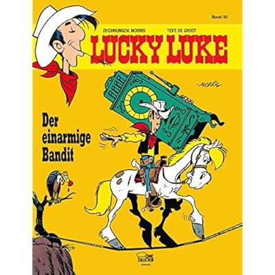 Lucky Luke 33 - Der einarmige Bandit