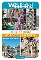 Guide Un Grand Week-end Jeux de piste et énigmes à Paris 2017063371 Book Cover