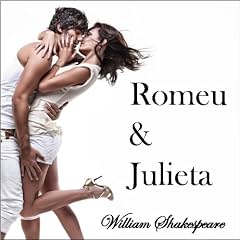 Capa de Romeu e Julieta - Uma história de amor em 5 atos (Grandes Clássicos da Literatura Mundial)