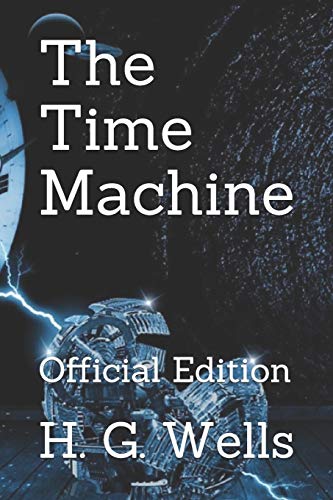 The Time Machine: Official Edition