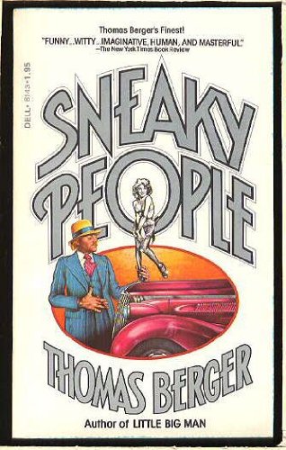 Sneaky People: A Novel