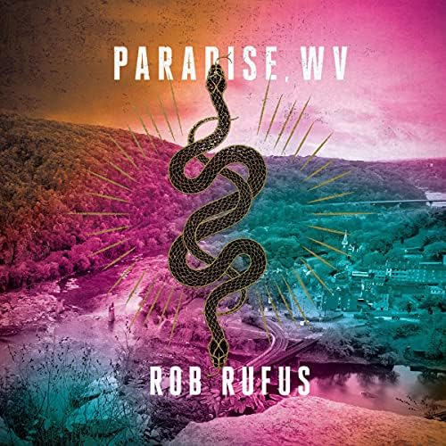 Paradise, WV Audiobook by Rob Rufus