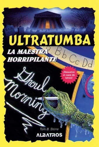 La Maestra Horripilante (Spanish Edition) [Spanish] 9502408942 Book Cover