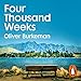 Four Thousand Weeks: Embrace your limits. Change your life. Make your four thousand weeks count. make you günstig Kaufen-Four Thousand Weeks: Embrace your limits. Change your life. Make your four thousand weeks count.