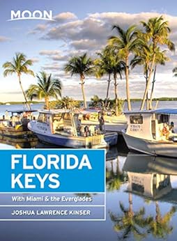 Kindle Store,Kindle eBooks,Travel Moon Florida Keys: With Miami & the Everglades (Travel Guide) Joshua Lawrence Kinser