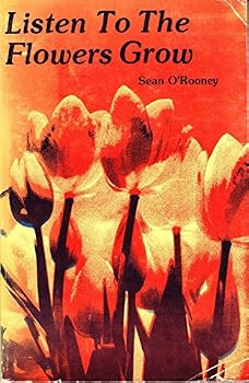 Paperback Listen to the Flowers Grow Book