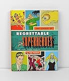 League Of Regrettable SUPERHEROS (2015-05-03)
