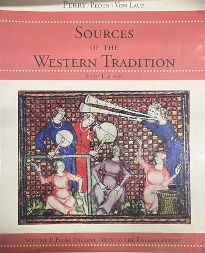 Sources of the Western Tradition: Volume I: From Ancient Times to the Enlightenment