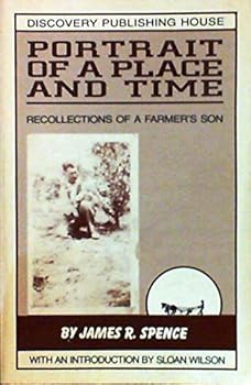 Paperback Portrait of a Place and Time : Recollections of a Farmer's Son Book