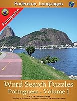 Parleremo Languages Word Search Puzzles Portuguese - Volume 1 151424084X Book Cover