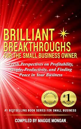 Brilliant Breakthroughs for the Small Business Owner